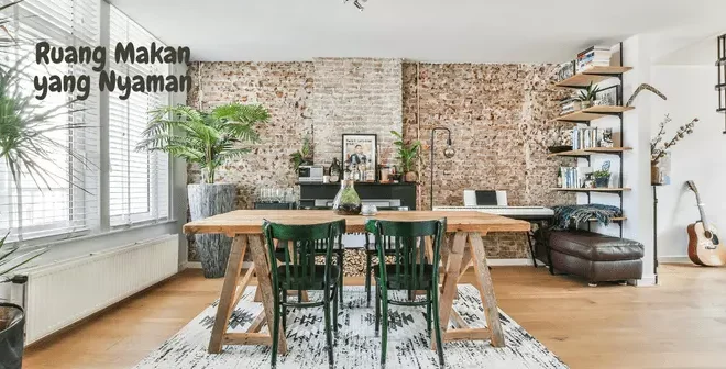 7 Kiat Wujudkan Ruang Makan yang Nyaman