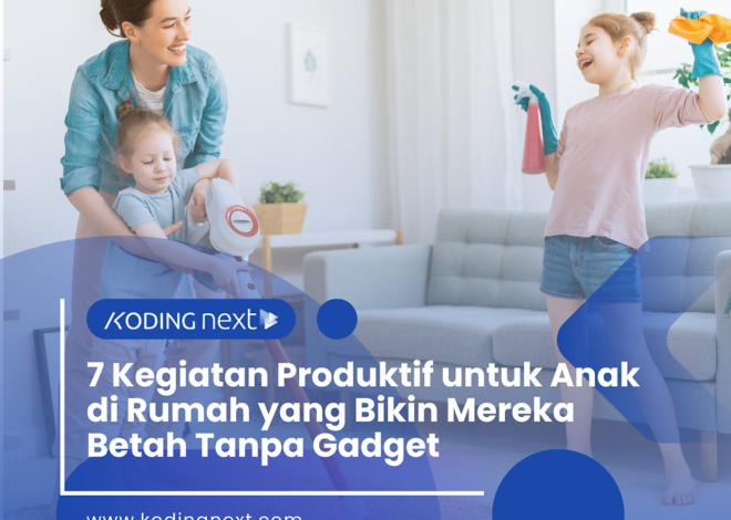7 Aktivitas Kreatif Anak di Rumah yang Bikin Betah Tanpa Gadget