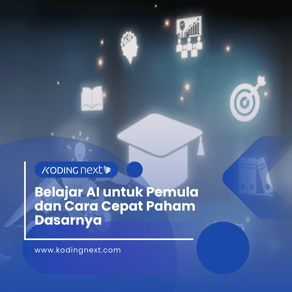 Belajar AI untuk pemula dan cara memahami dasar-dasarnya dengan cepat