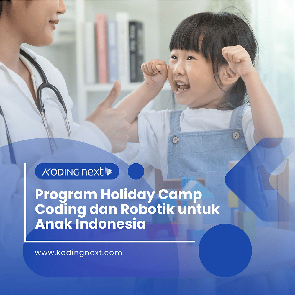 Program Holiday Camp Coding dan Robotika untuk Anak Indonesia