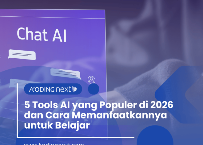 5 Alat AI Populer di Tahun 2026 dan Cara Menggunakannya untuk Pembelajaran