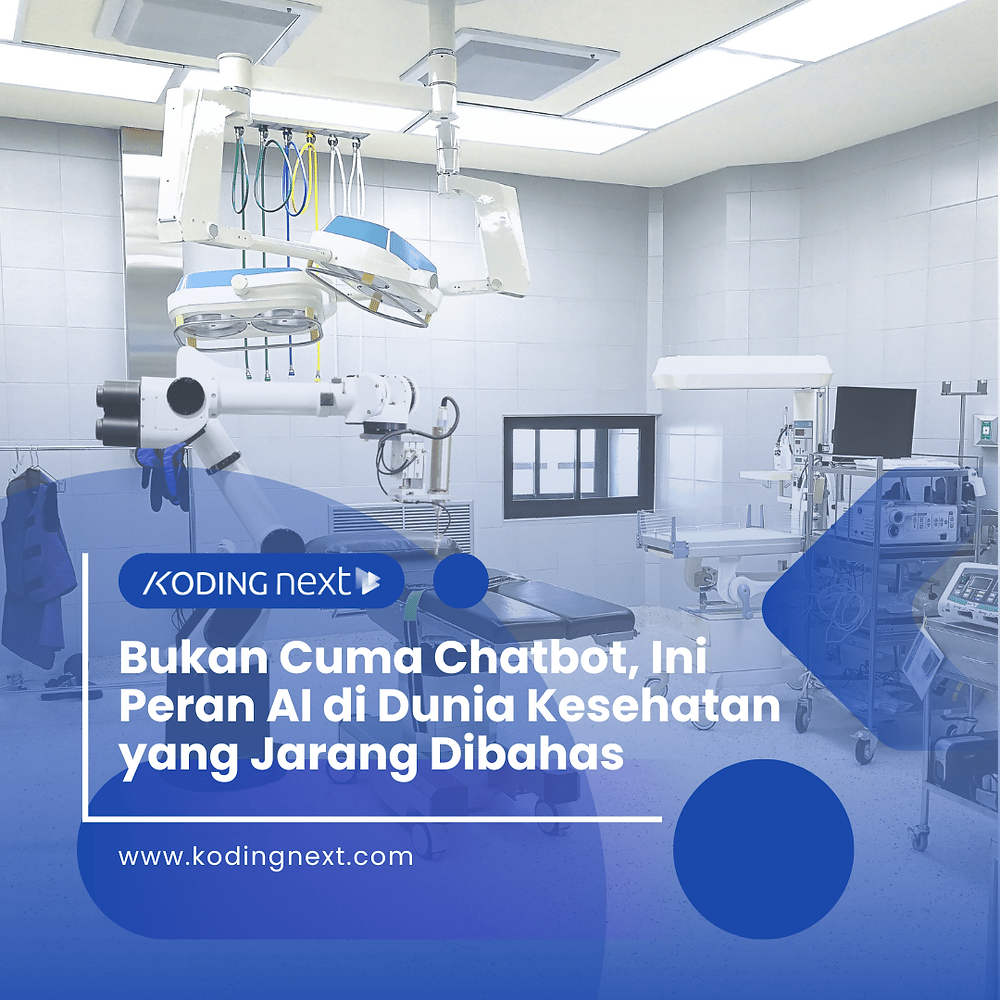 Bukan hanya Chatbots, peran AI dalam dunia kesehatan pun masih belum banyak dibicarakan