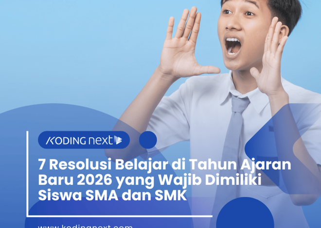 7 Resolusi Tahun Ajaran Baru 2026 yang Harus Dimiliki Siswa SMA dan Mahasiswa.