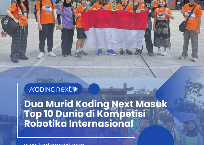 Dua Murid Koding Next Masuk Top 10 Dunia di Kompetisi Robotika Internasional